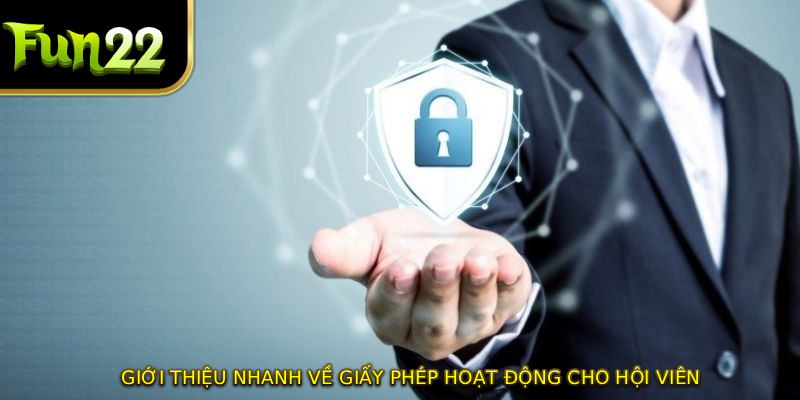 Giới thiệu nhanh về giấy phép hoạt động cho hội viên
